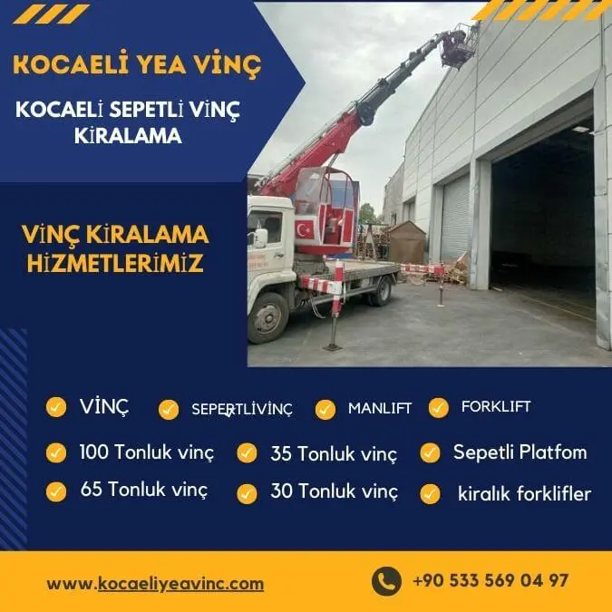 Kocaeli Sepetli Vinç Kiralama